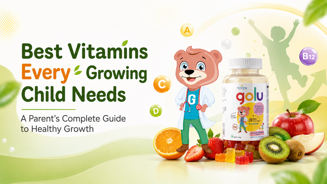 Best Vitamins for Growing Kids: A Parent's Complete Guide